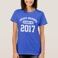 Proud Member Class Of 2017
