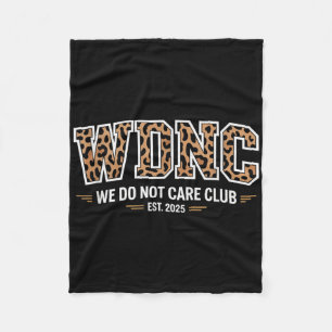 Proud Member Club We Do Not Care Club Humour Joke Fleece Blanket