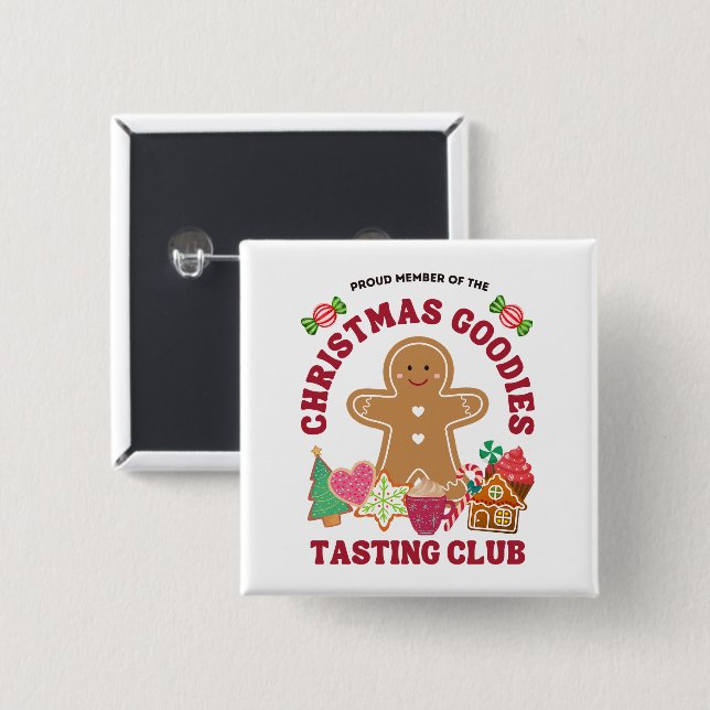 Proud Member Of Christmas Goodies Tasting Club 15 Cm Square Badge (Front & Back)