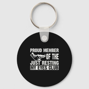 Proud Member Of Just Resting My Eyes Club Dad Fath Key Ring