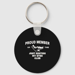 Proud Member Of Just Resting My Eyes Club Dad Fath Key Ring