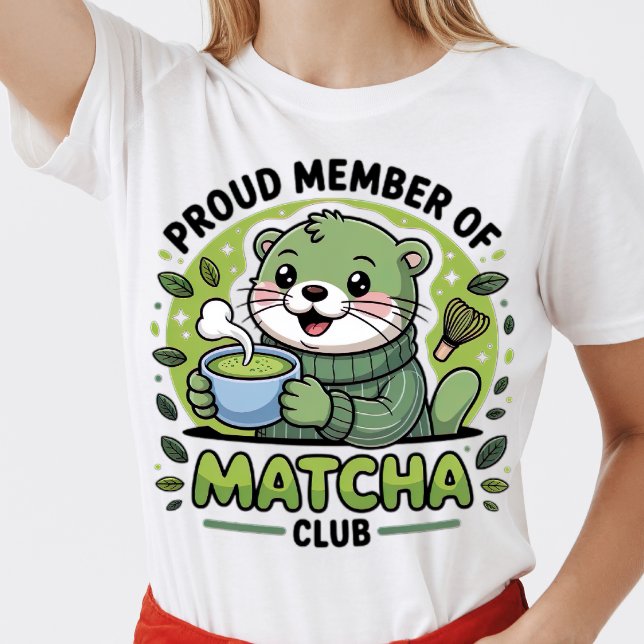 Proud Member Of Matcha Club - Cute Matcha Lovers  T-Shirt (Creator Uploaded)