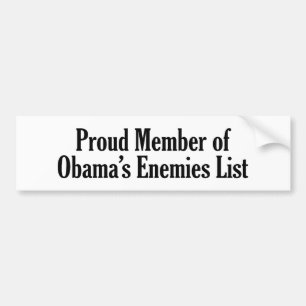 Proud Member of Obama’s Enemies List Bumper Sticker