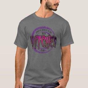Proud Member Of The Bad Witchies Club Witchy Vibes T-Shirt