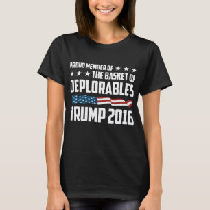 Proud Member of the Basket of Deplorables - 2016 T-Shirt