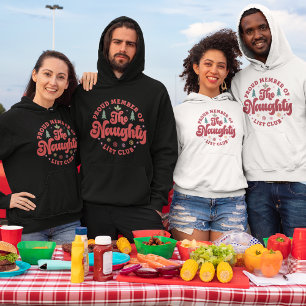 Proud Member Of The Naughty List Club Christmas Hoodie