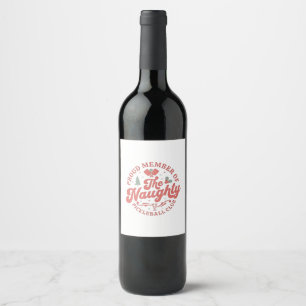 Proud Member of the Naughty Pickleball Club Wine Label