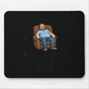 Proud Member Of The Resting Eyes Club Funny Dad Mouse Pad