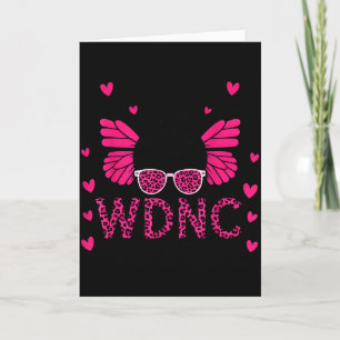 Proud Member Of Wdnc We Do Not Care Club Card