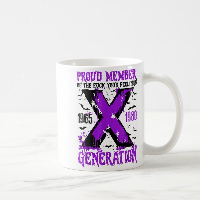 Proud Member X Generation For Your Feelings Hallow Coffee Mug (Right)