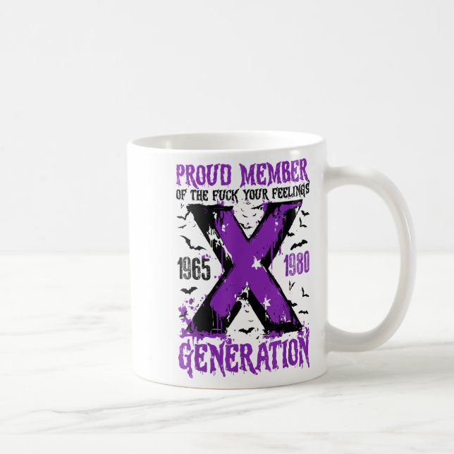 Proud Member X Generation For Your Feelings Hallow Coffee Mug (Right)
