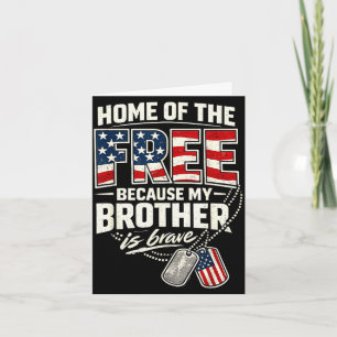 Proud military sister my brother is brave  card
