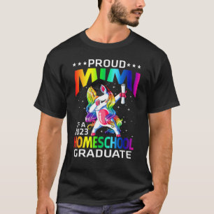 Proud Mimi Of A 2023 Homeschool Graduate Unicorn T-Shirt