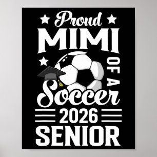 Proud Mimi Of A Soccer Senior 2026 Graduation Poster