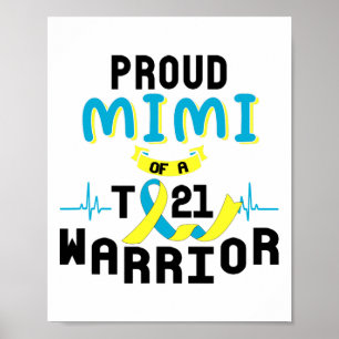 Proud Mimi Of A T21 Warrior Down Syndrome Awarenes Poster