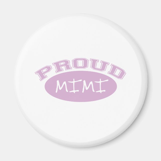 Proud Mimi (Pink) Magnet (Front)
