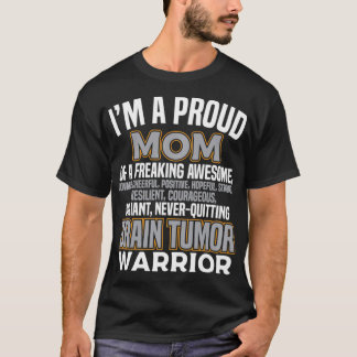 Proud Mom Brain Tumor Awareness Survivor Women Gir T-Shirt