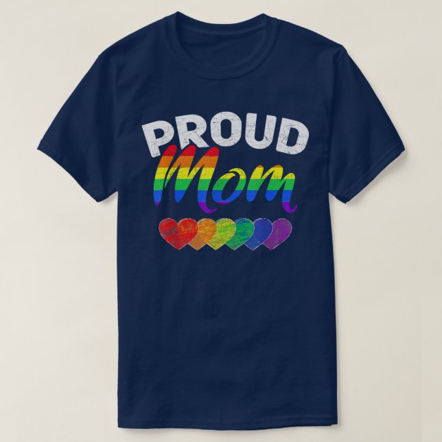 Proud Mom LGBTQ Gay Pride Queer Mothers Day Gifts  T-Shirt (Design Front)
