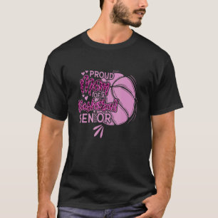 Proud Mom Of A Basketball Senior 2023 T-Shirt