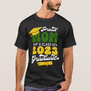 Proud MOM of a Class of 2023 Graduate Gold Glitter T-Shirt
