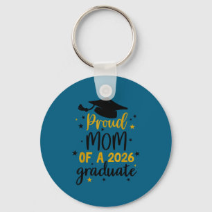 Proud mom of a class of 2026 graduate senior key ring
