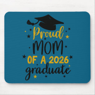 Proud mom of a class of 2026 graduate senior mouse pad