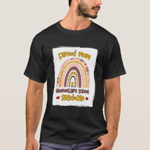 Proud Mom Of A Elementary School Graduate School R T-Shirt