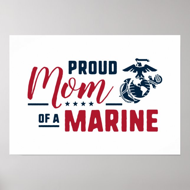 Proud Mom of a Marine Poster (Front)