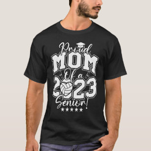 Proud Mom Of a Volleyball Senior 2023 Volleyball F T-Shirt