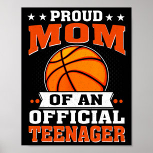 Proud Mom Of An Official Teenager 13th Birthday Sk Poster