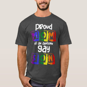 Proud mom of awesome gay, son, rainbow pride month T-Shirt