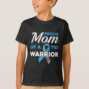 Proud Mom Of Diabetes Warrior T1D Awareness Type 1 T-Shirt