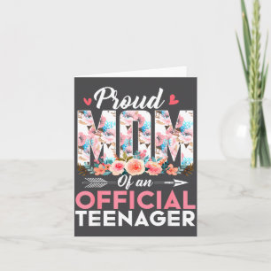 Proud Mom Of Teenager 13th Birthday Gift Girls Tee Card