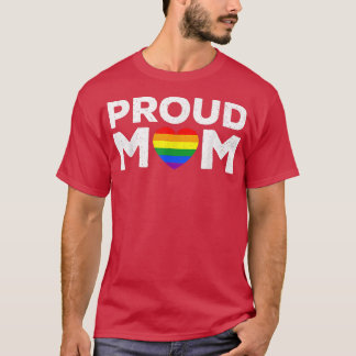Proud Mom Rainbow  LGBT Pride Month  T-Shirt