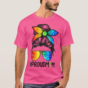 Proud Mom Rainbow Messy Bun LGBT Gay Pride Month T-Shirt