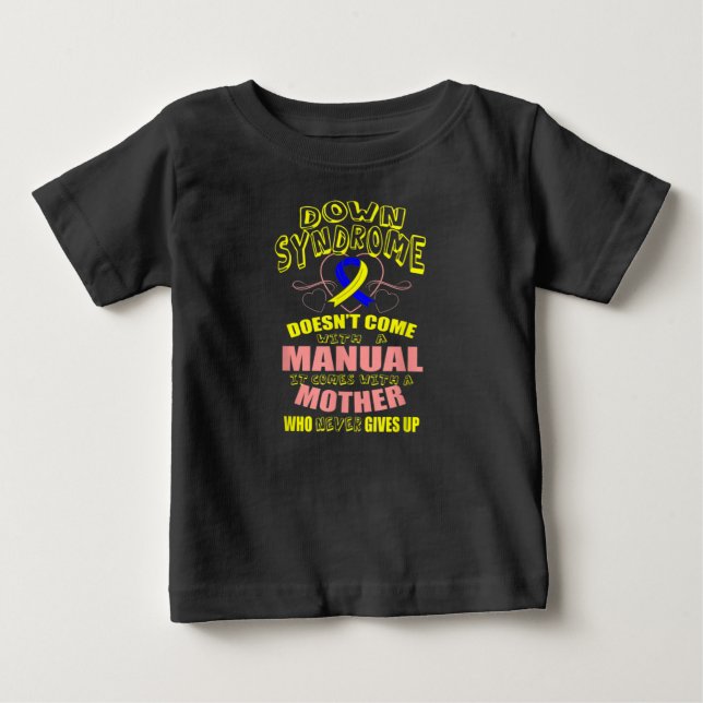 Proud Mom World Down Syndrome Day Baby T-Shirt (Front)