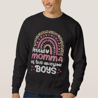 Proud Momma Of Two Awesome Boys Leopard Rainbow Wo Sweatshirt