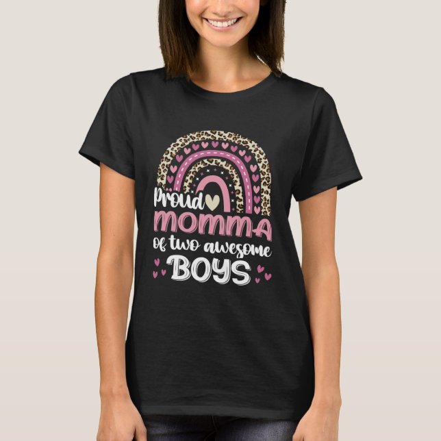 Proud Momma Of Two Awesome Boys Leopard Rainbow Wo T-Shirt (Front)