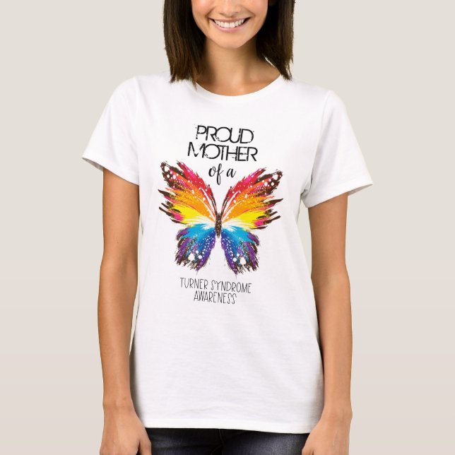 Proud mother butterfly Turner Syndrome awareness T-Shirt (Front)