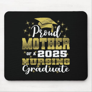 Proud Mother Cl Of 2025 Nursing Graduate Nurse Lon Mouse Pad