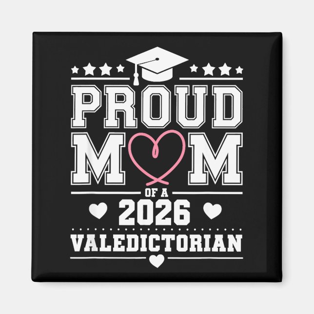 Proud mother of a 2026 valedictorian  magnet (Front)