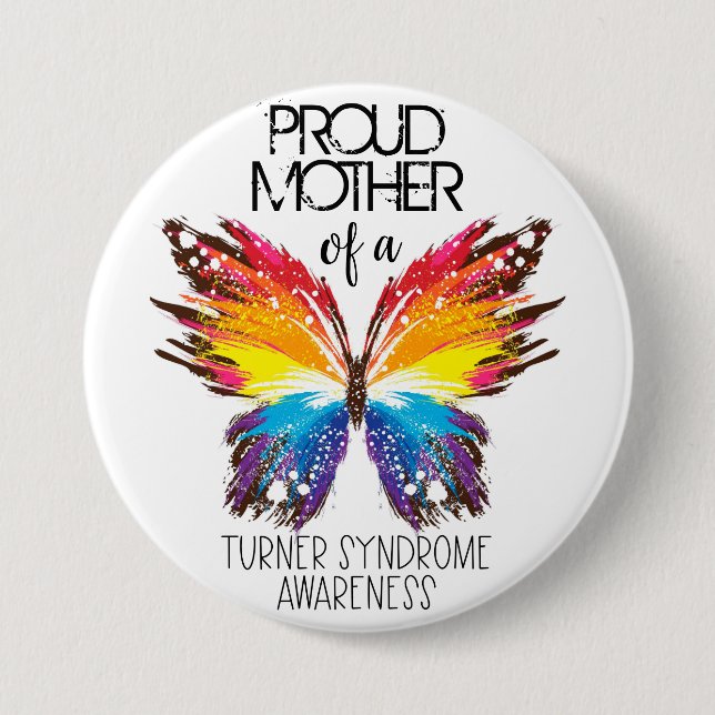 Proud mother of a butterfly Turner Syndrome 7.5 Cm Round Badge (Front)
