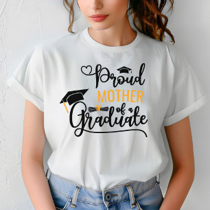 Proud Mother of a Graduate Parent Custom T-Shirt