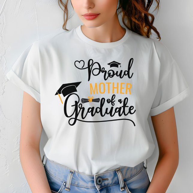 Proud Mother of a Graduate Parent Custom T-Shirt (Creator Uploaded)