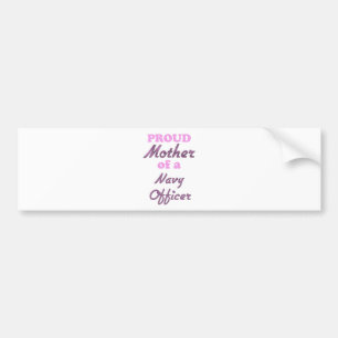 Proud Mother of a Navy Officer Bumper Sticker