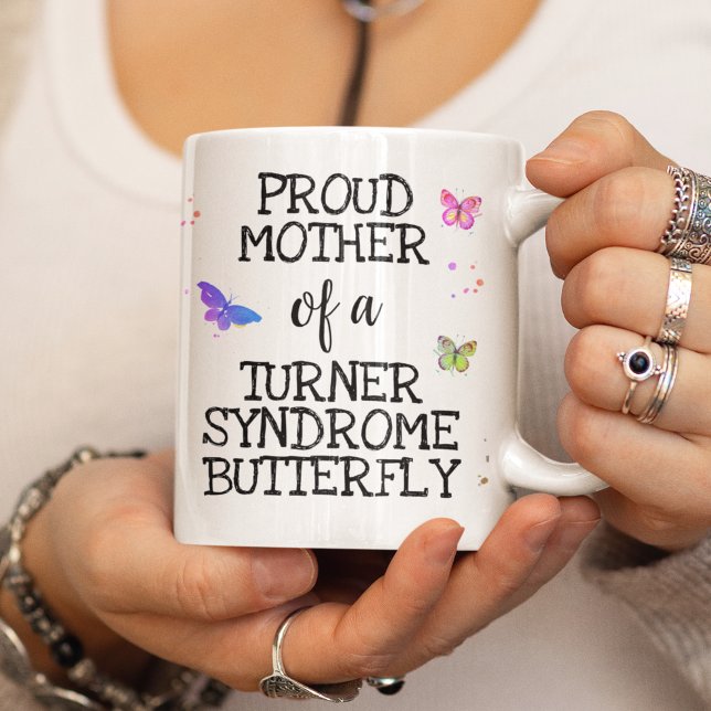 Proud mother of a Turner syndrome butterfly Coffee Mug (Creator Uploaded)