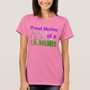 Proud Mother of a U.S. Soldier T-Shirt