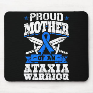 Proud Mother Of An Ataxia Warrior Awareness Ribbon Mouse Pad