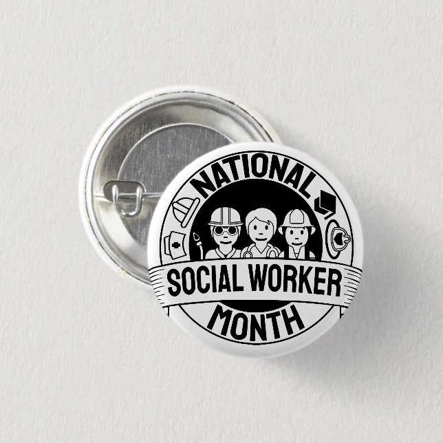 Proud Motivating National Social Worker Month 3 Cm Round Badge (Front & Back)