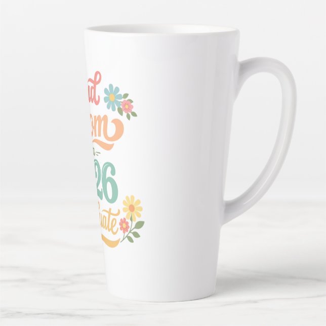 Proud Mum 2026 Graduate Gift Latte Mug (Right)
